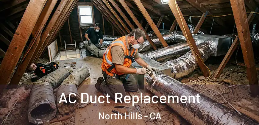  AC Duct Replacement North Hills - CA