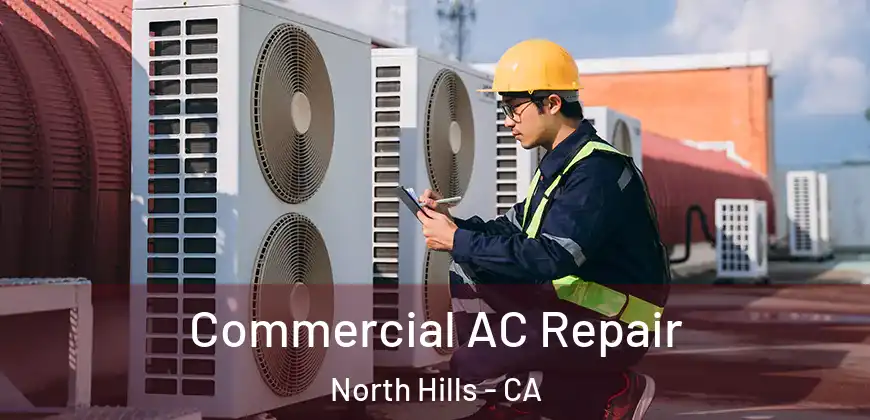  Commercial AC Repair North Hills - CA