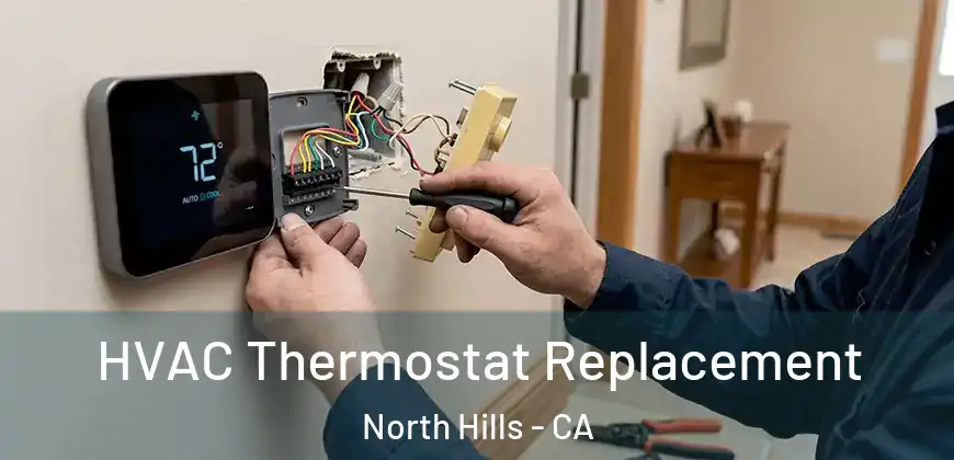  HVAC Thermostat Replacement North Hills - CA
